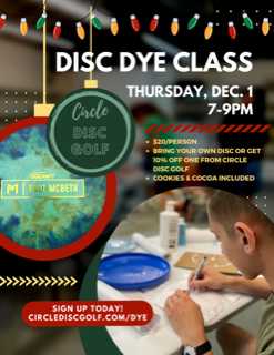 Disc Dyeing Class - Dec. 1 Circle Disc Golf